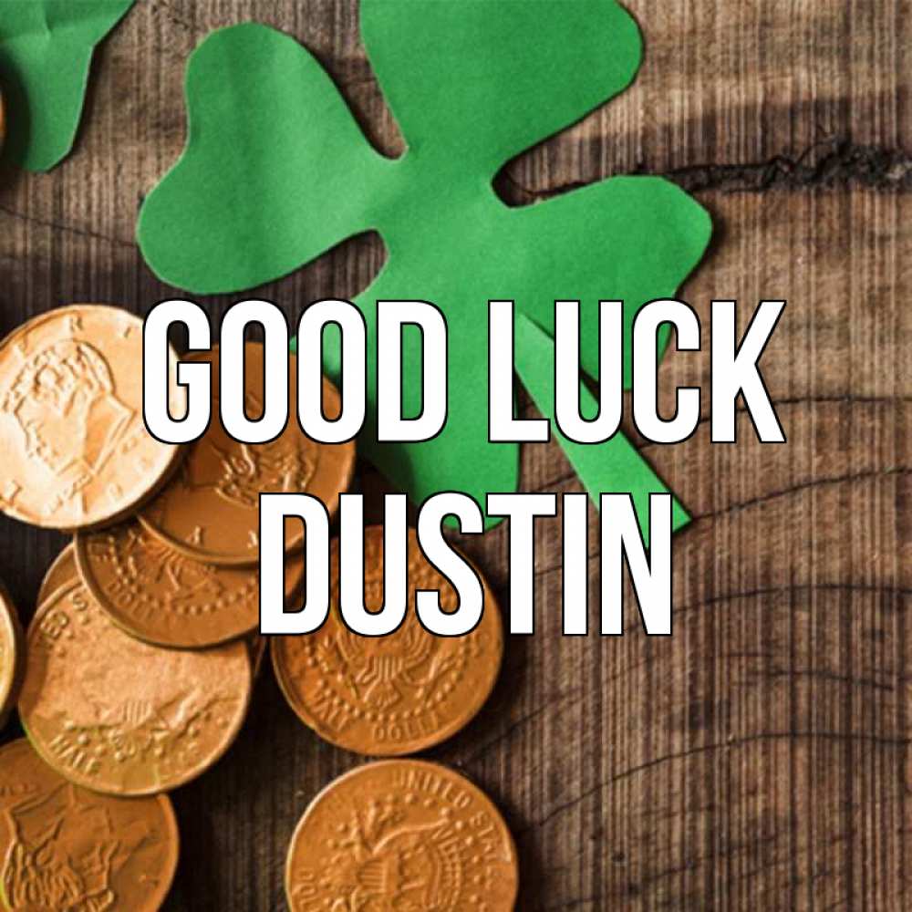 Greetings card с именем, Dustin Good luck деревянный фон Greetings with text for free download 