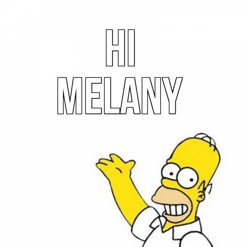 Greetings card с именем, Melany Hi Симпсоны Greetings with text for free download 