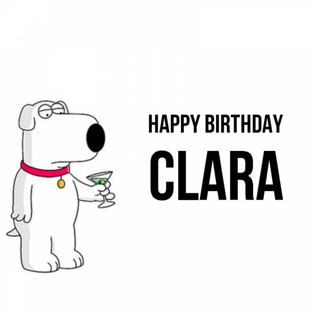 Greetings card с именем, Clara Happy Birthday песик с оливками Greetings with text for free download 