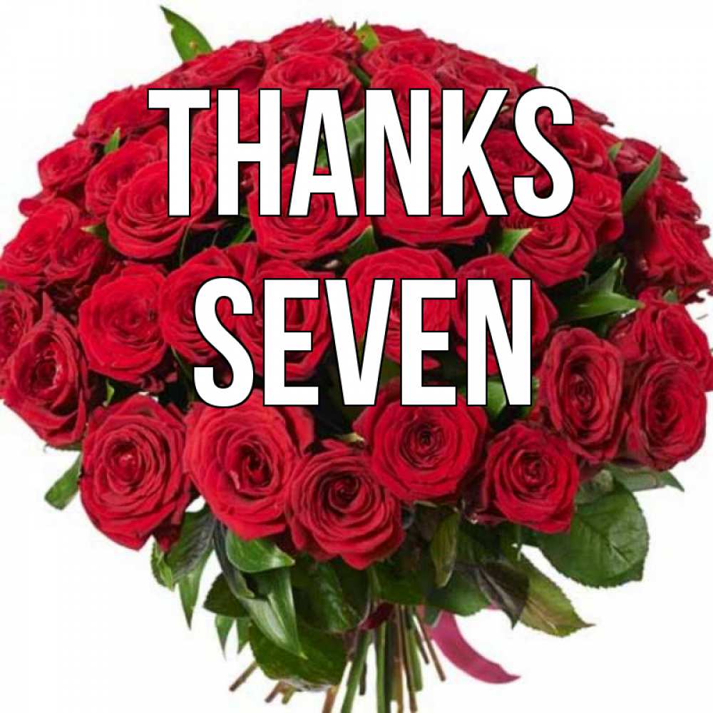 Greetings card с именем, Seven Thanks букет красных роз Greetings with text for free download 