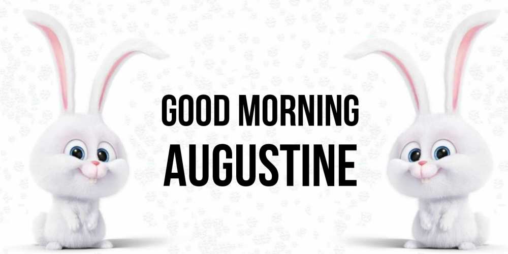 Greetings card с именем, Augustine Good morning кролики с длинными ушками Greetings with text for free download 
