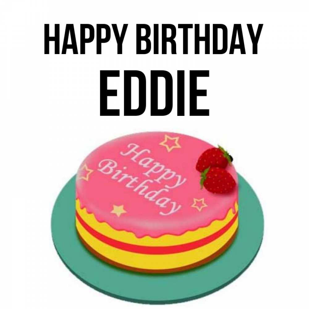 Greetings card с именем, Eddie Happy Birthday торт, клубника, днюха Greetings with text for free download 