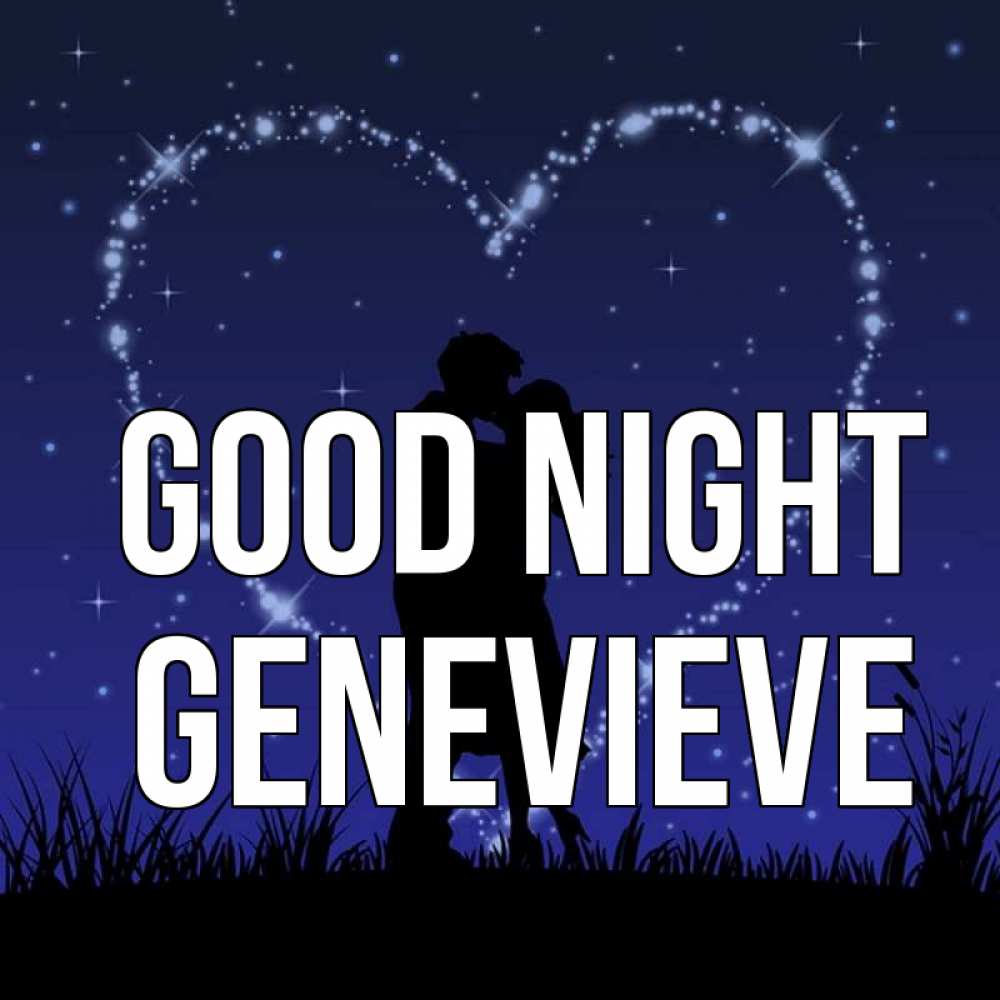 Greetings card с именем, Genevieve Good night сладких снов Greetings with text for free download 