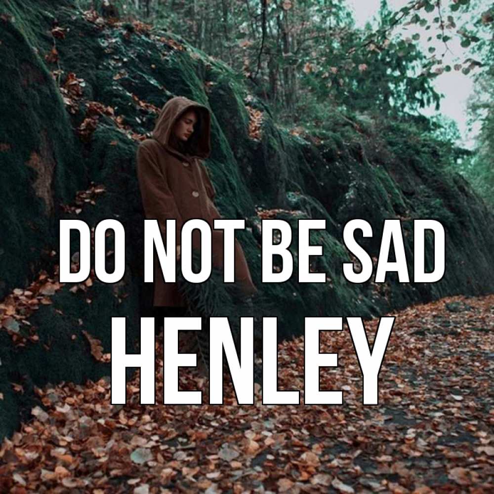 Greetings card с именем, Henley Do not be sad осенний лес Greetings with text for free download 