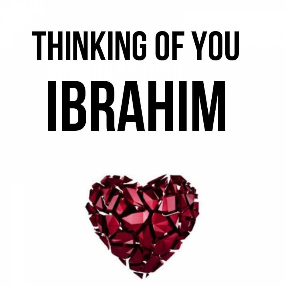Greetings card с именем, Ibrahim Thinking of you рубиновое 1 Greetings with text for free download 
