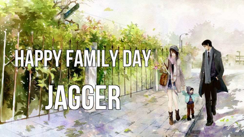 Greetings card с именем, Jagger happy family day с днем семьи Greetings with text for free download 