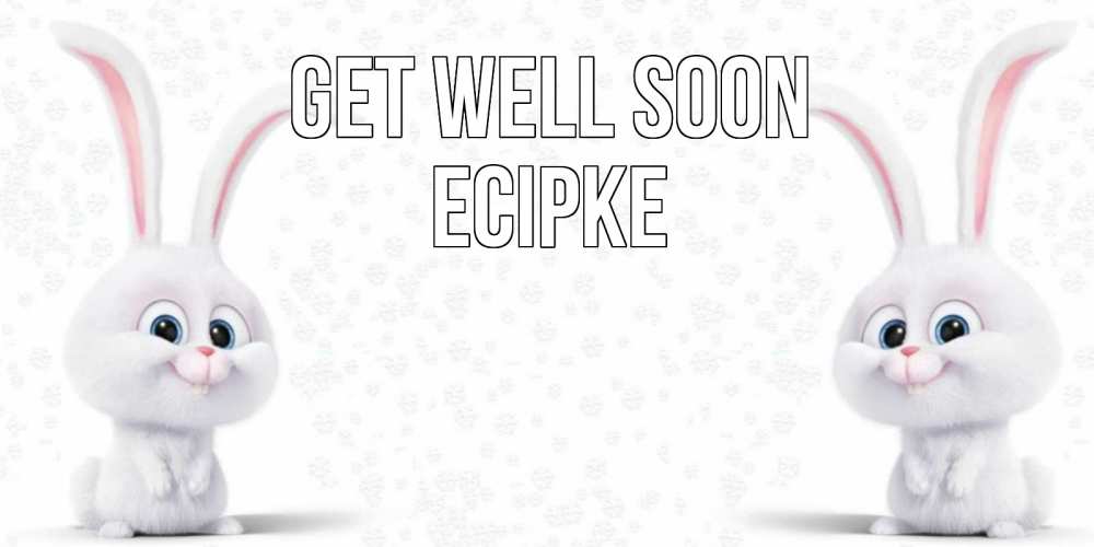 Greetings card с именем, Есірке Get well soon не болей с зайцем Greetings with text for free download 