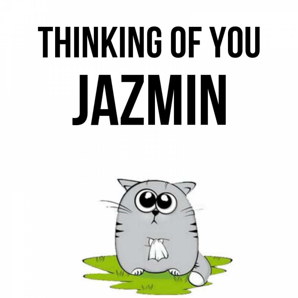 Greetings card с именем, Jazmin Thinking of you тоска с платочком Greetings with text for free download 