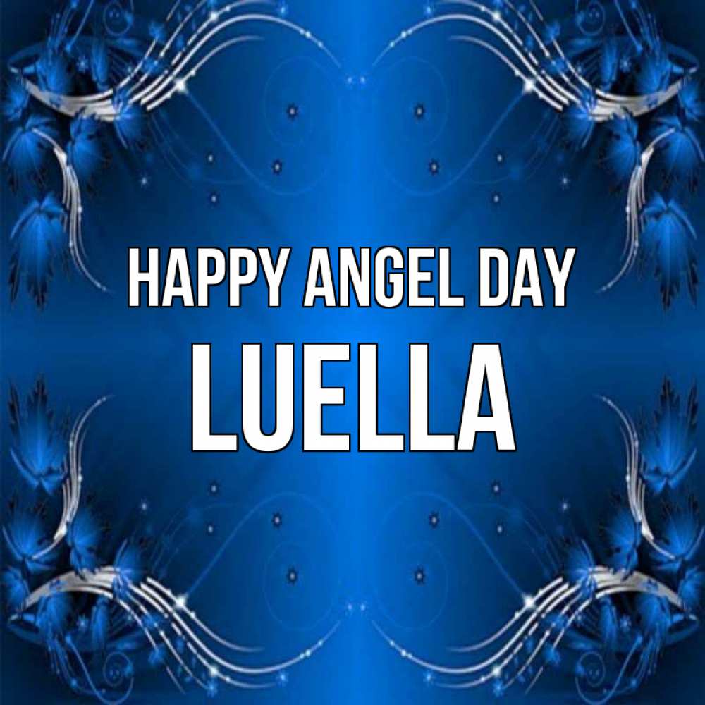 Greetings card с именем, Luella happy angel day красивая рамочка с узорами Greetings with text for free download 
