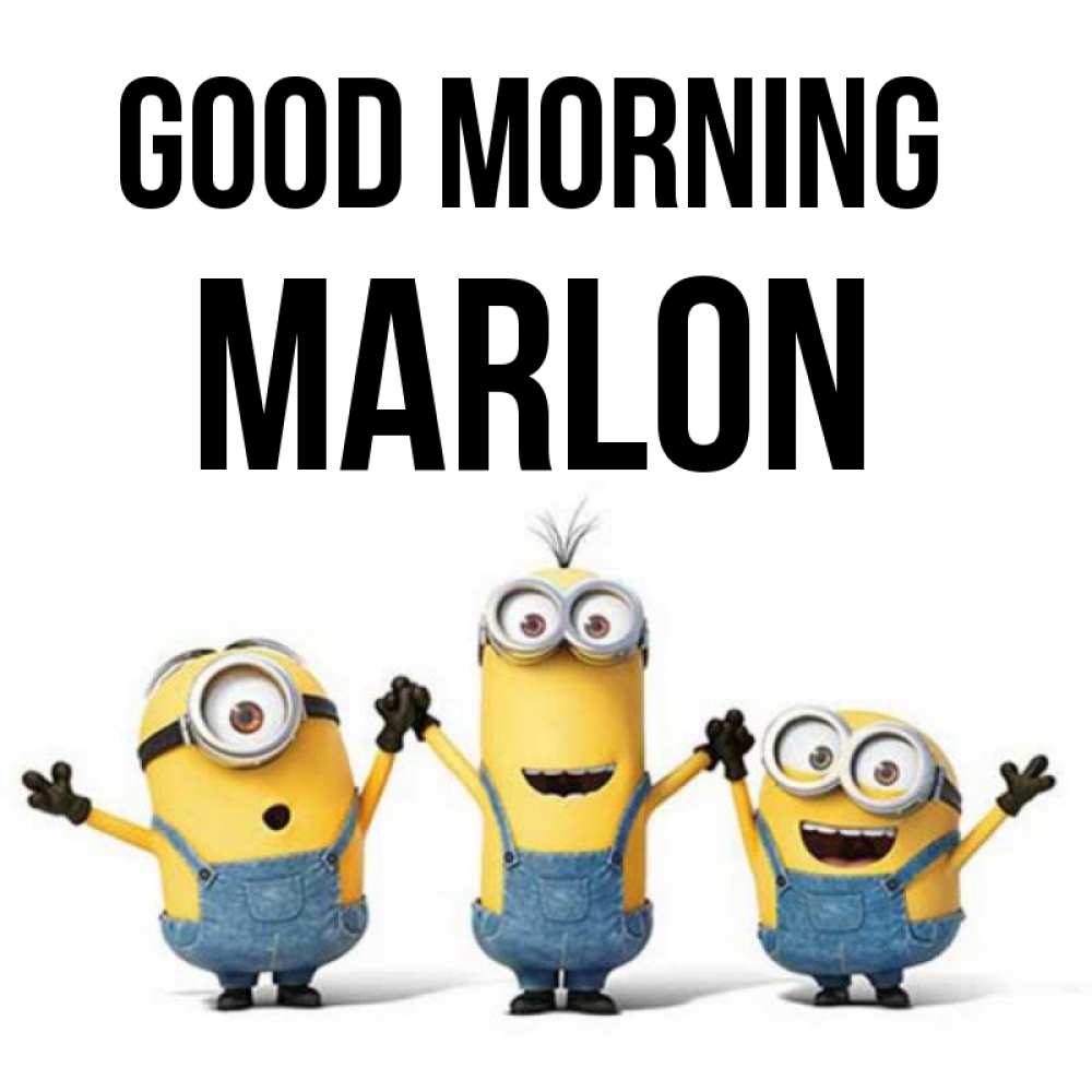 Greetings card с именем, Marlon Good morning бодренького утра Greetings with text for free download 