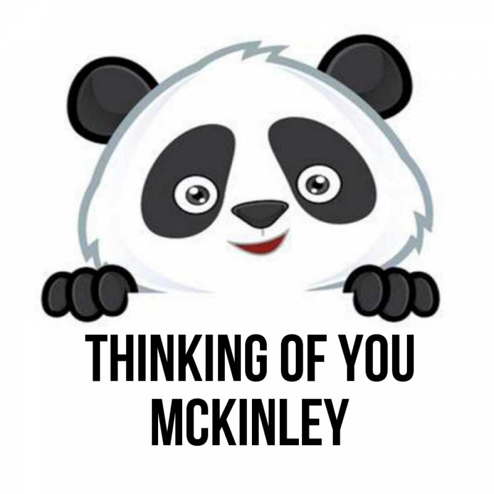 Greetings card с именем, Mckinley Thinking of you открытка для любимого Greetings with text for free download 
