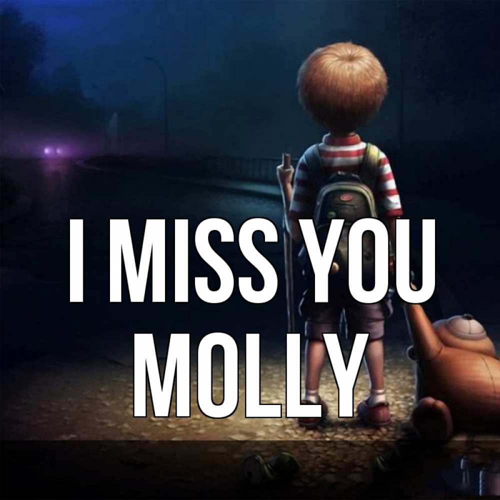 Greetings card с именем, Molly I miss you скучно Greetings with text for free download 