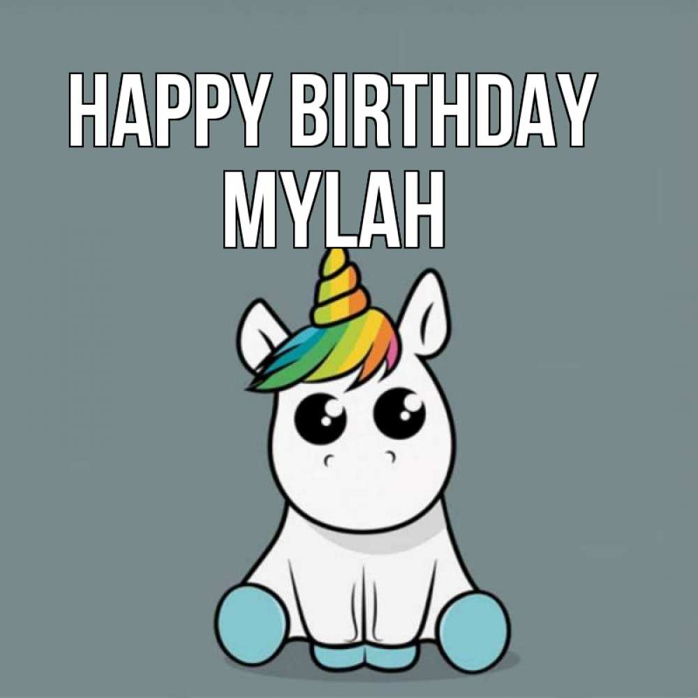 Greetings card с именем, Mylah Happy Birthday пони Greetings with text for free download 