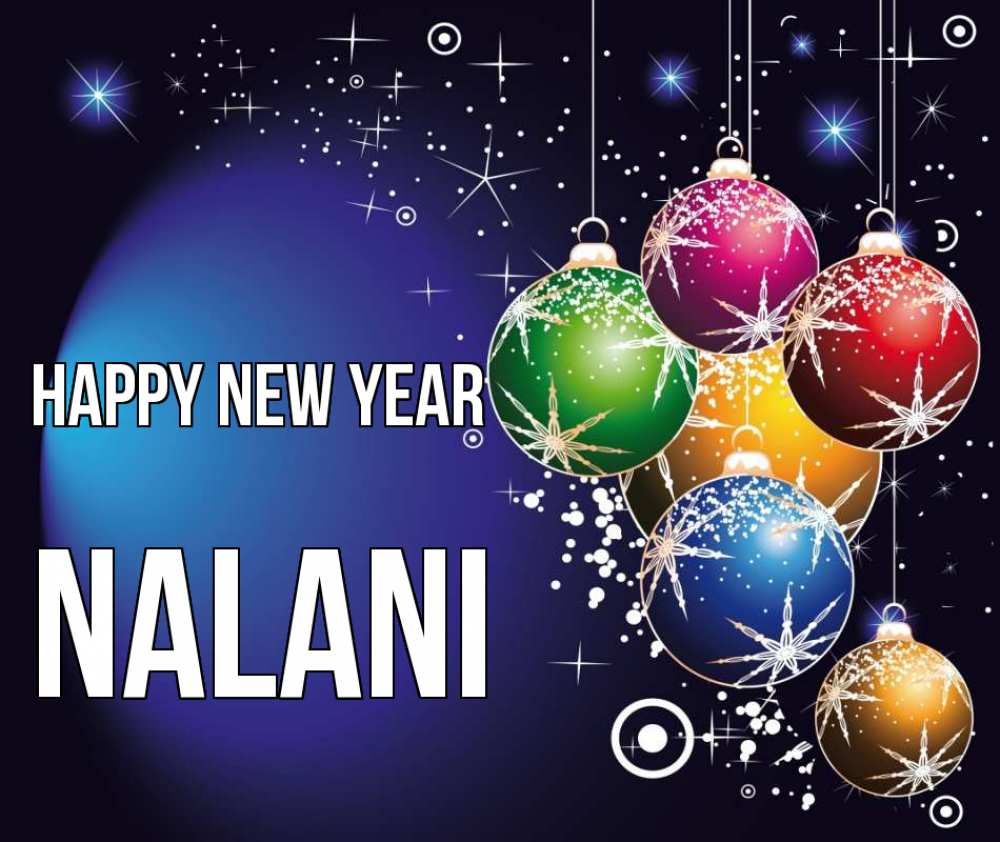 Greetings card с именем, Nalani Happy New Year новый год Greetings with text for free download 