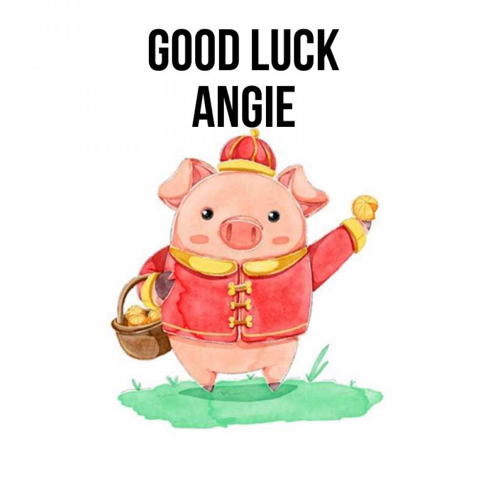 Greetings card с именем, Angie Good luck поросенок Greetings with text for free download 