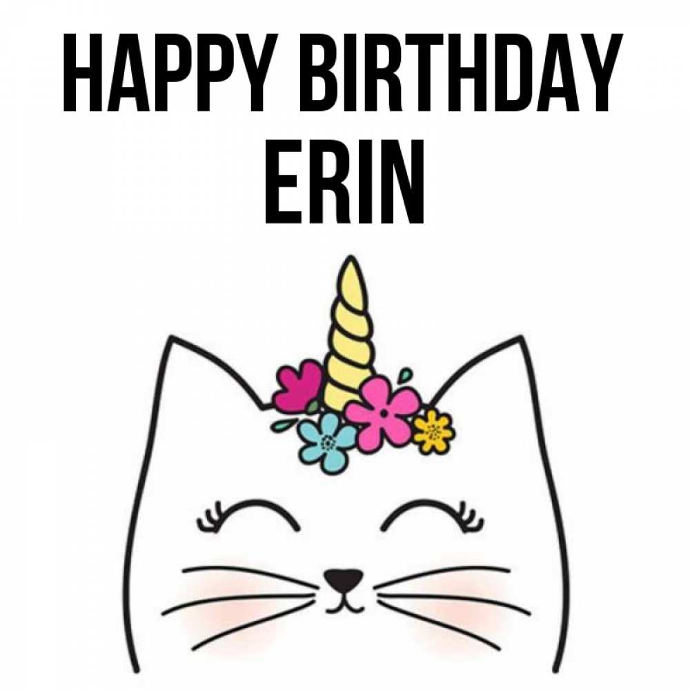 Greetings card с именем, Erin Happy Birthday милый кот с одним рожком Greetings with text for free download 