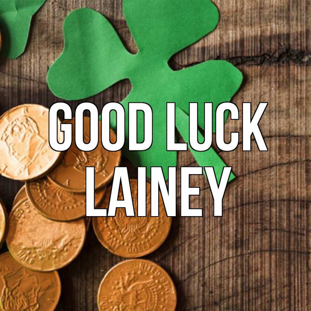 Greetings card с именем, Lainey Good luck деревянный фон Greetings with text for free download 
