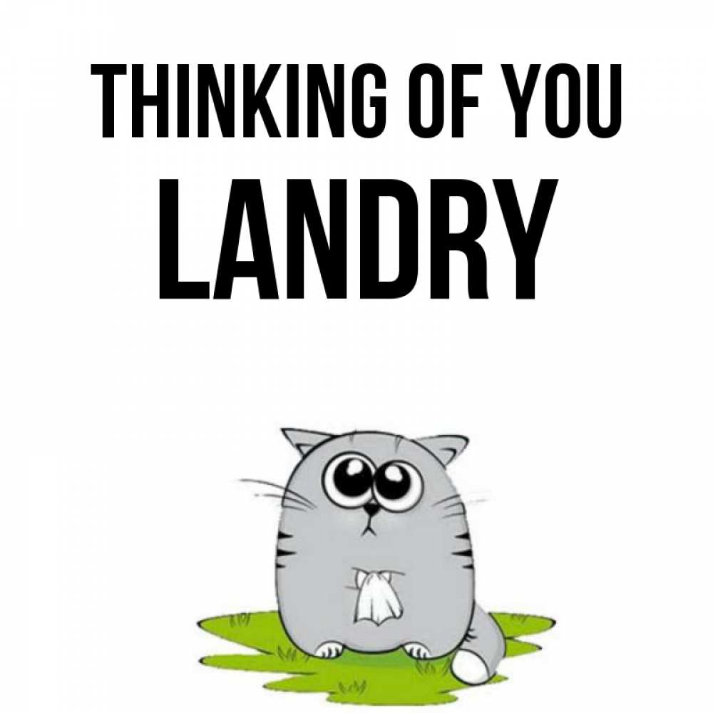 Greetings card с именем, Landry Thinking of you тоска с платочком Greetings with text for free download 