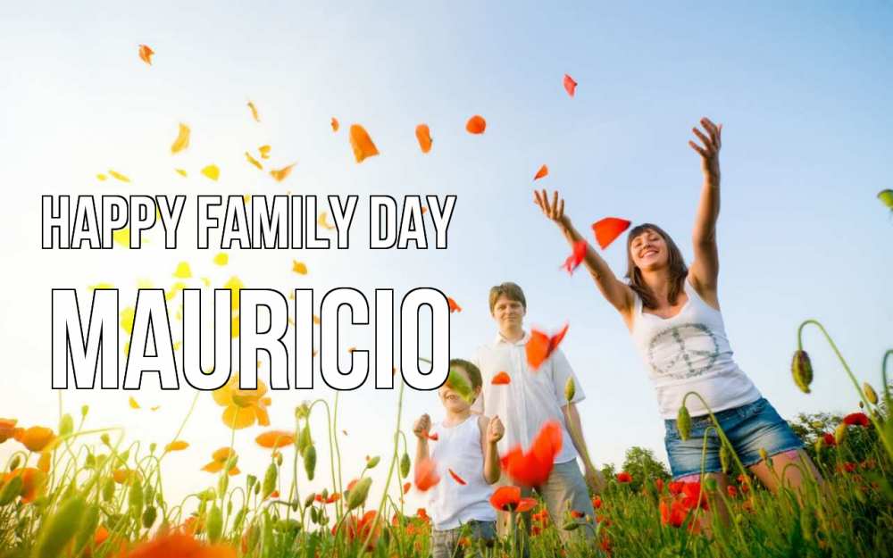 Greetings card с именем, Mauricio happy family day с днем семьи Greetings with text for free download 