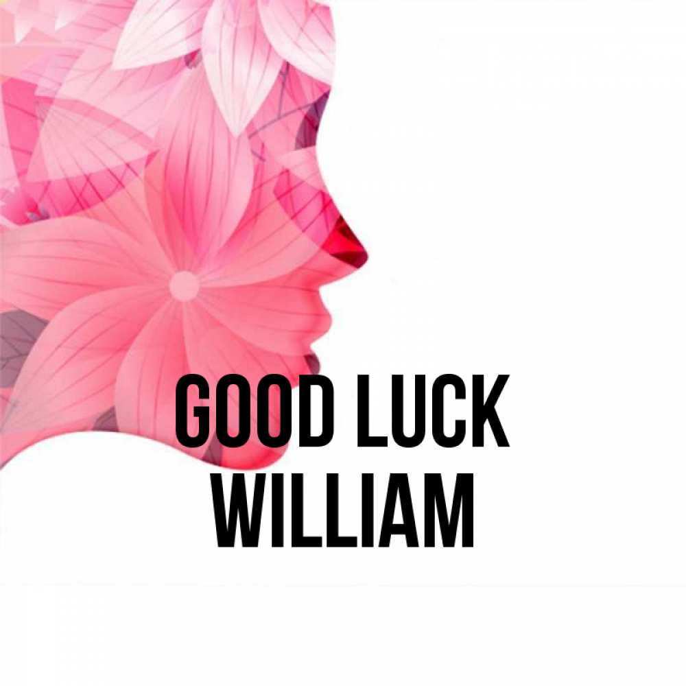 Greetings card с именем, William Good luck на удачу Greetings with text for free download 