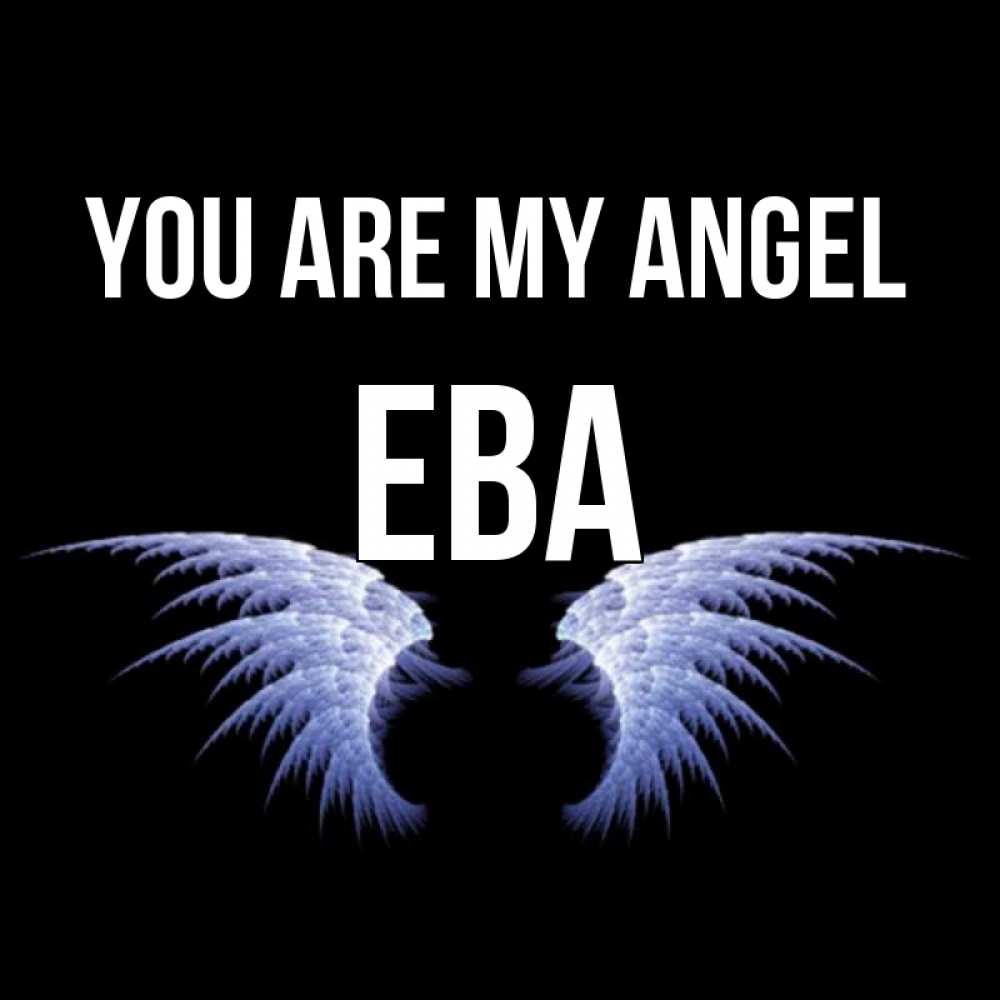 Greetings card с именем, Ева You are my angel ангельские крылья на черном фоне Greetings with text for free download 