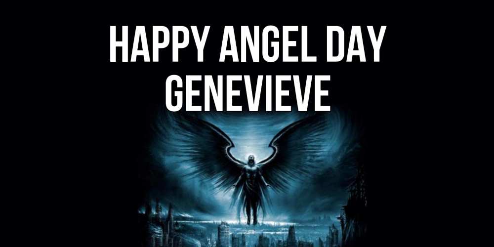 Greetings card с именем, Genevieve happy angel day ангел, день ангела Greetings with text for free download 