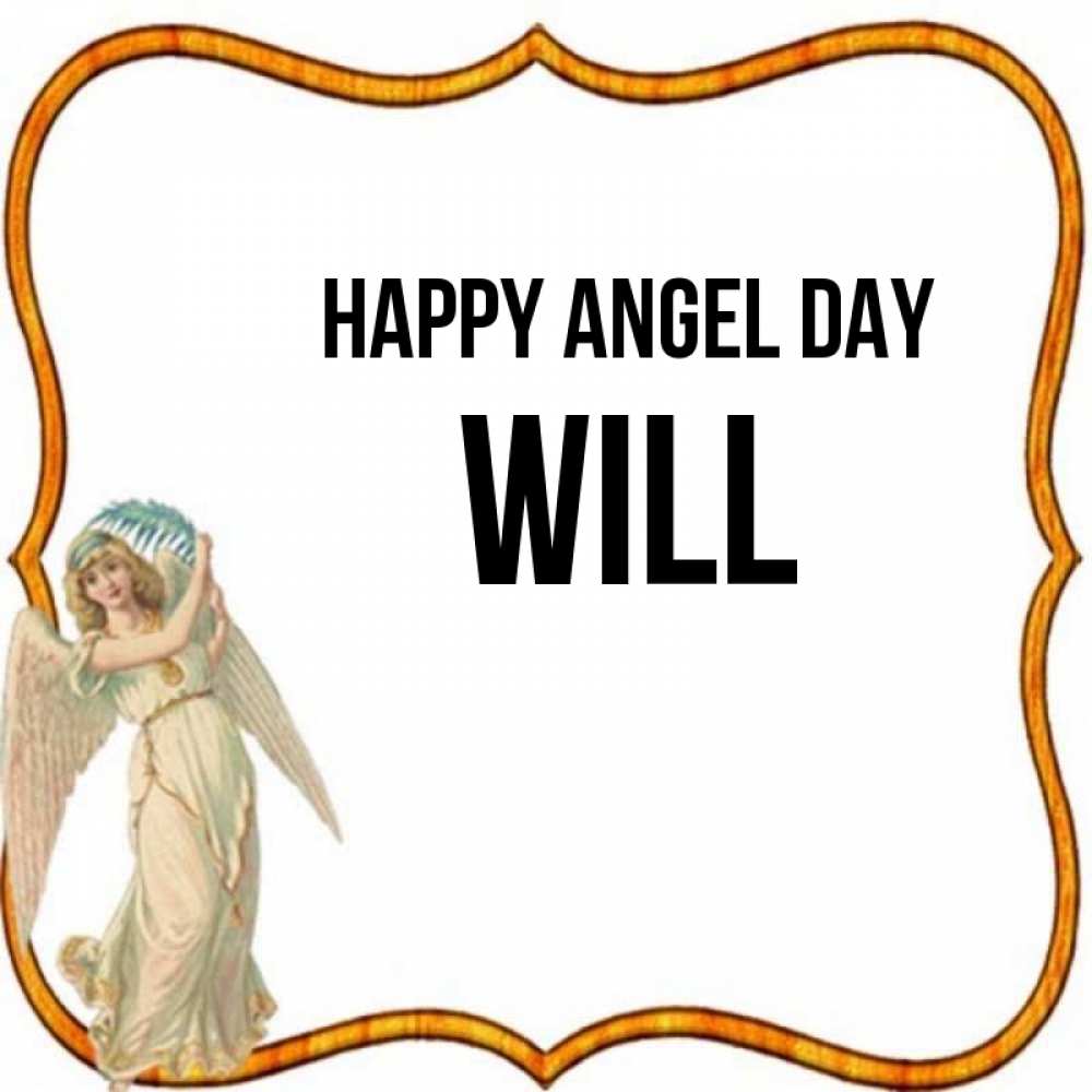 Greetings card с именем, Will happy angel day рамочка простая Greetings with text for free download 