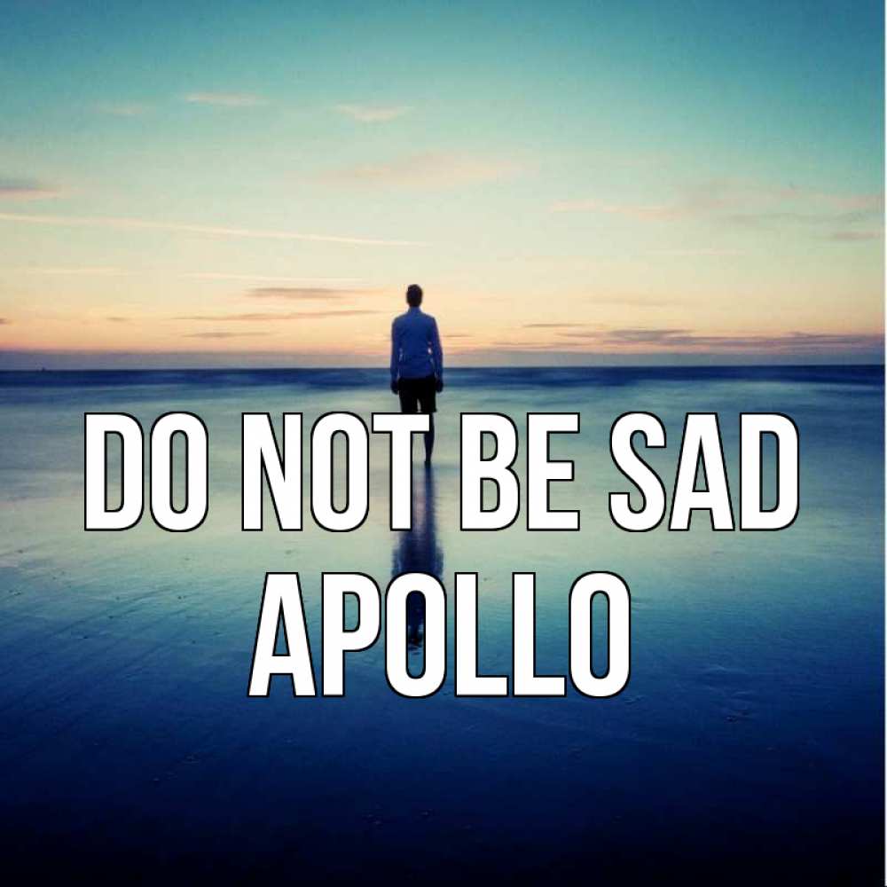 Greetings card с именем, Apollo Do not be sad небо и гладь льда Greetings with text for free download 