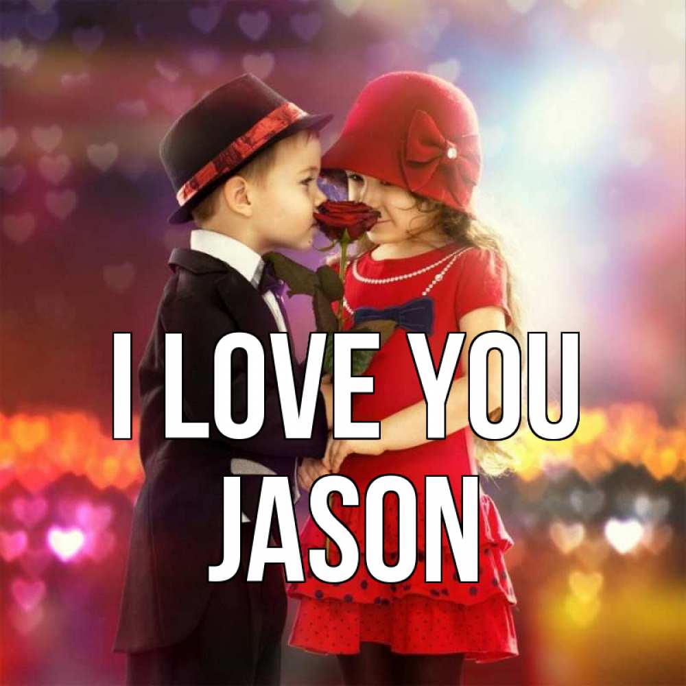 Greetings card с именем, Jason I love you черное и красное и роза Greetings with text for free download 