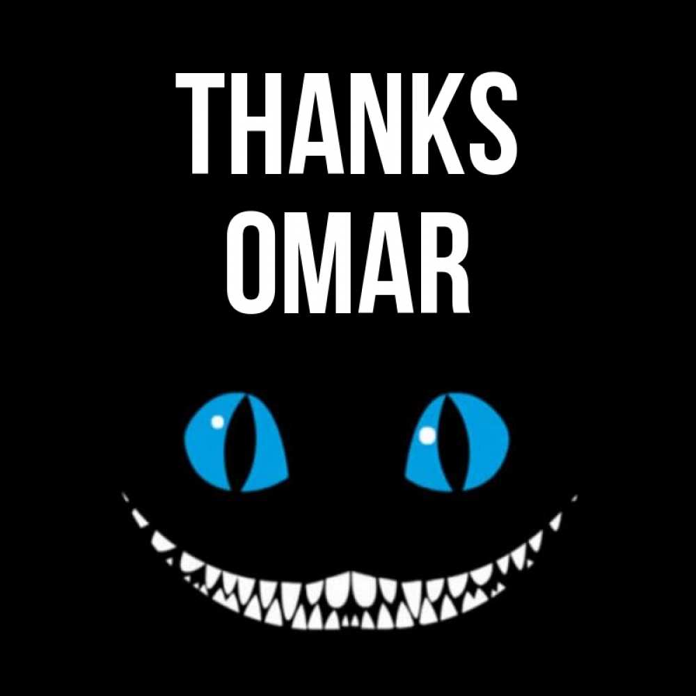 Greetings card с именем, Omar Thanks благодарю от чеширика Greetings with text for free download 