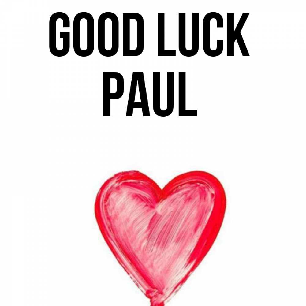 Greetings card с именем, Paul Good luck рисунок маркером Greetings with text for free download 