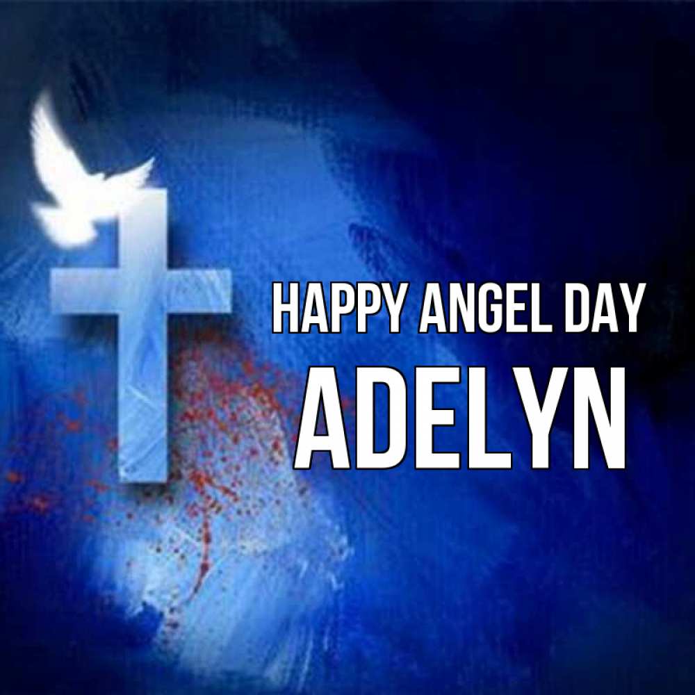 Greetings card с именем, Adelyn happy angel day Синий фон и птица Greetings with text for free download 