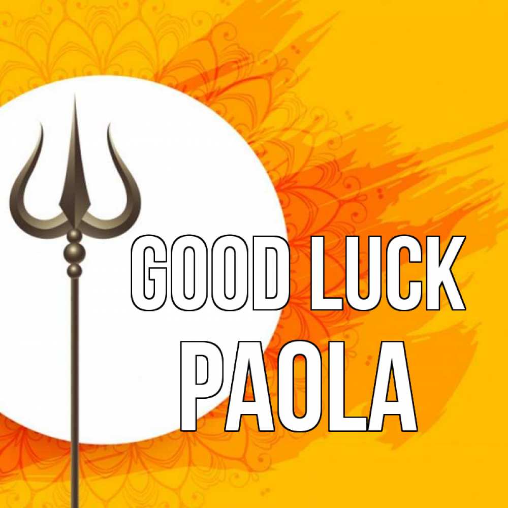 Greetings card с именем, Paola Good luck пусть повезет Greetings with text for free download 