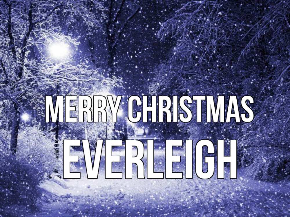 Greetings card с именем, Everleigh Merry Christmas зима, снег, фонарь Greetings with text for free download 