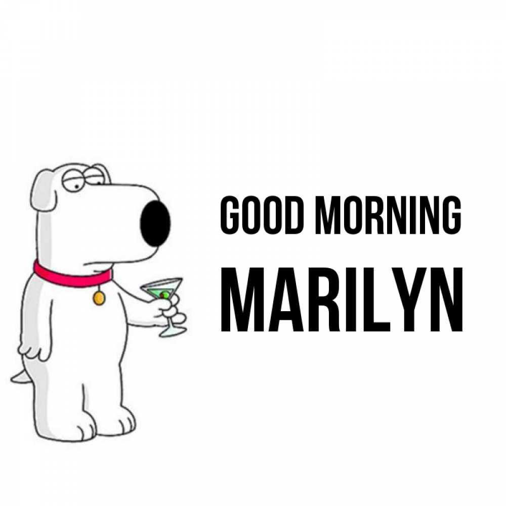 Greetings card с именем, Marilyn Good morning герои мультфильмов белый пес Greetings with text for free download 