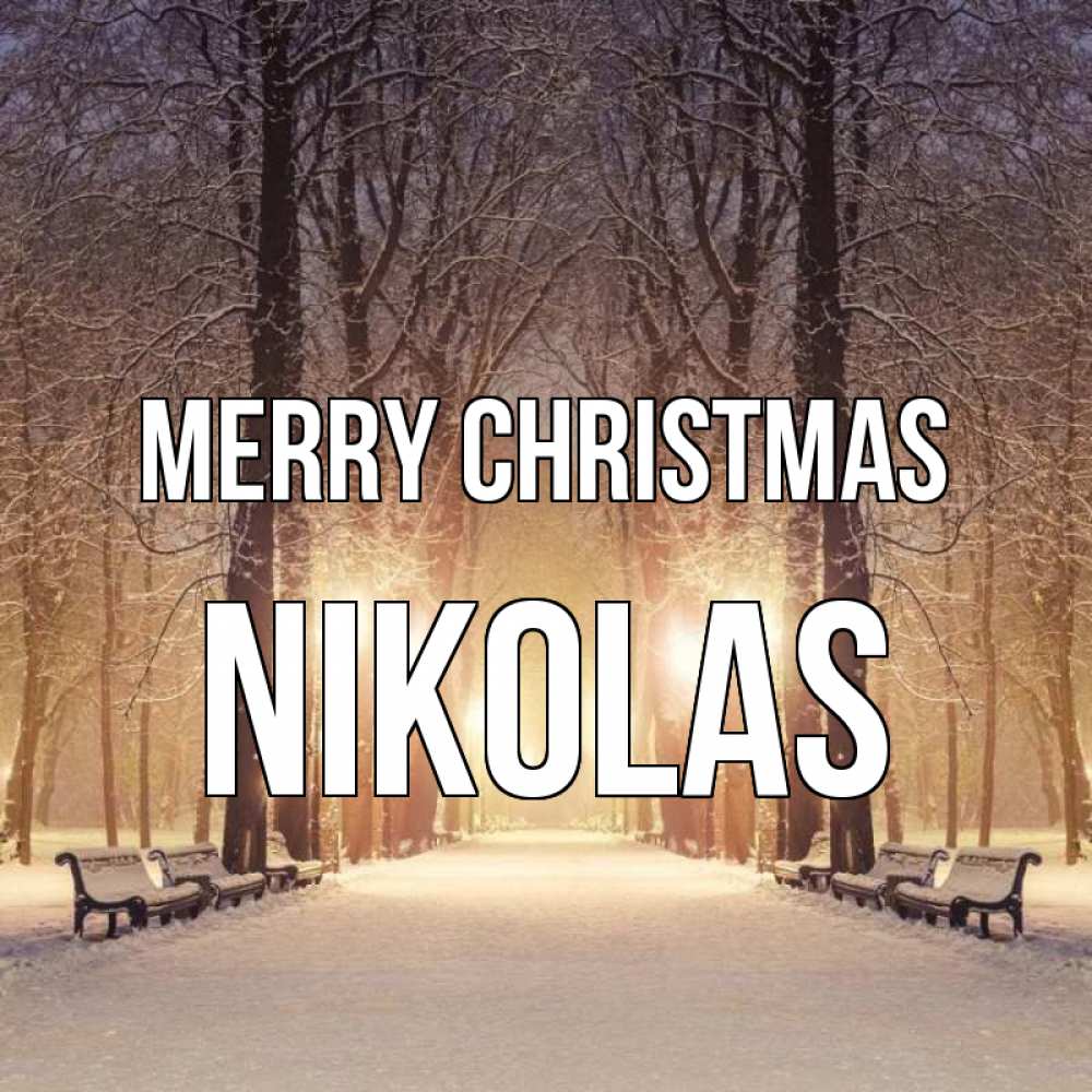 Greetings card с именем, Nikolas Merry Christmas зима, парк, фонарь, лес Greetings with text for free download 