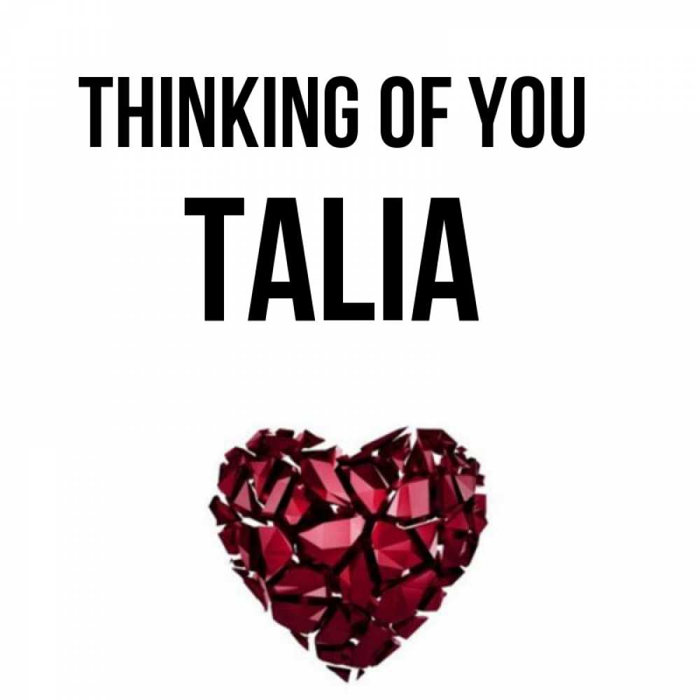 Greetings card с именем, Talia Thinking of you рубиновое 1 Greetings with text for free download 