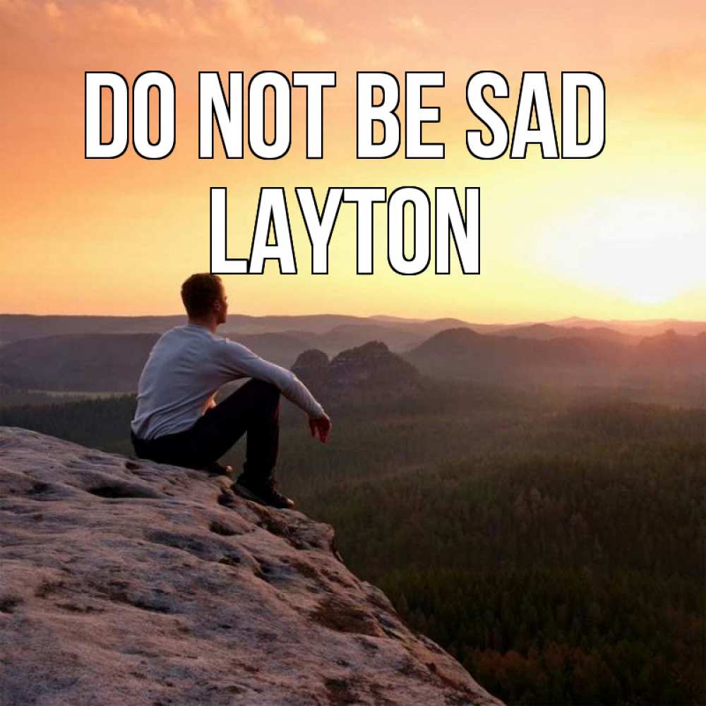 Greetings card с именем, Layton Do not be sad смотрим на закат Greetings with text for free download 