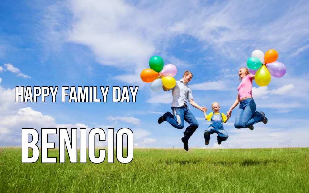 Greetings card с именем, Benicio happy family day с днем семьи Greetings with text for free download 