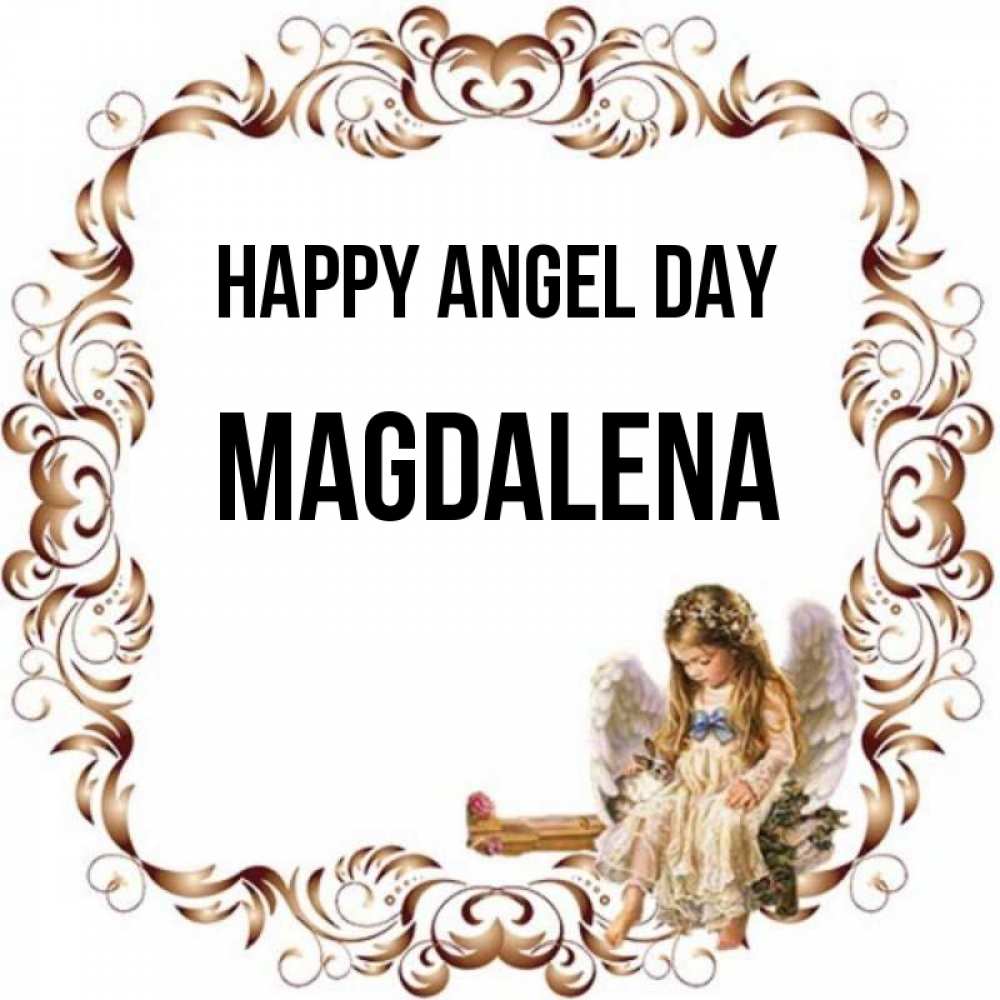 Greetings card с именем, Magdalena happy angel day рамочка из перьев и ангелочек Greetings with text for free download 