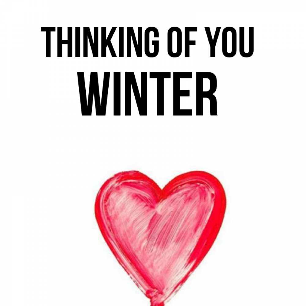Greetings card с именем, Winter Thinking of you для влюбленных Greetings with text for free download 