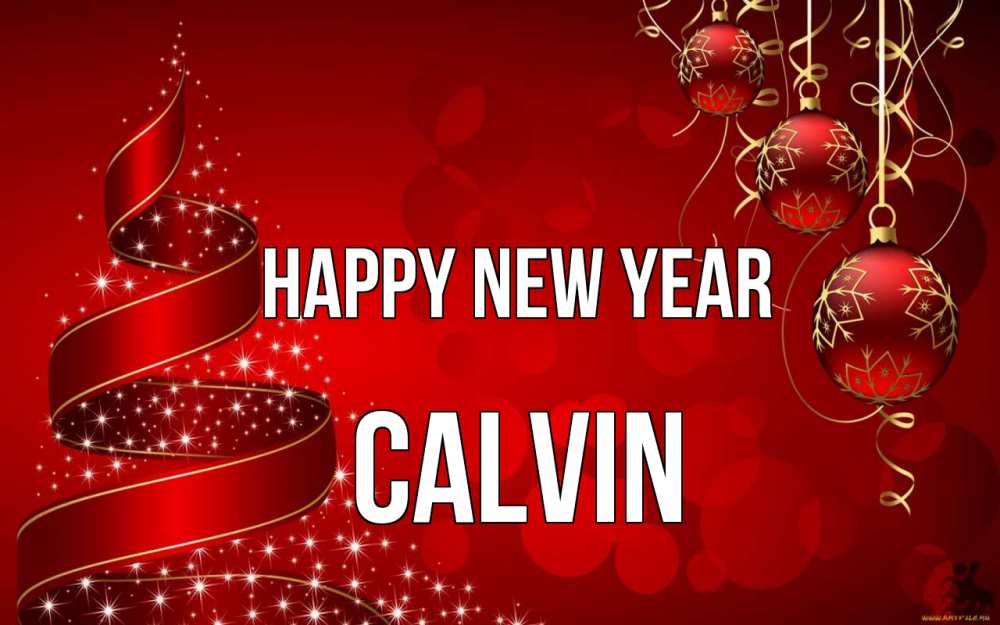 Greetings card с именем, Calvin Happy New Year новый год Greetings with text for free download 