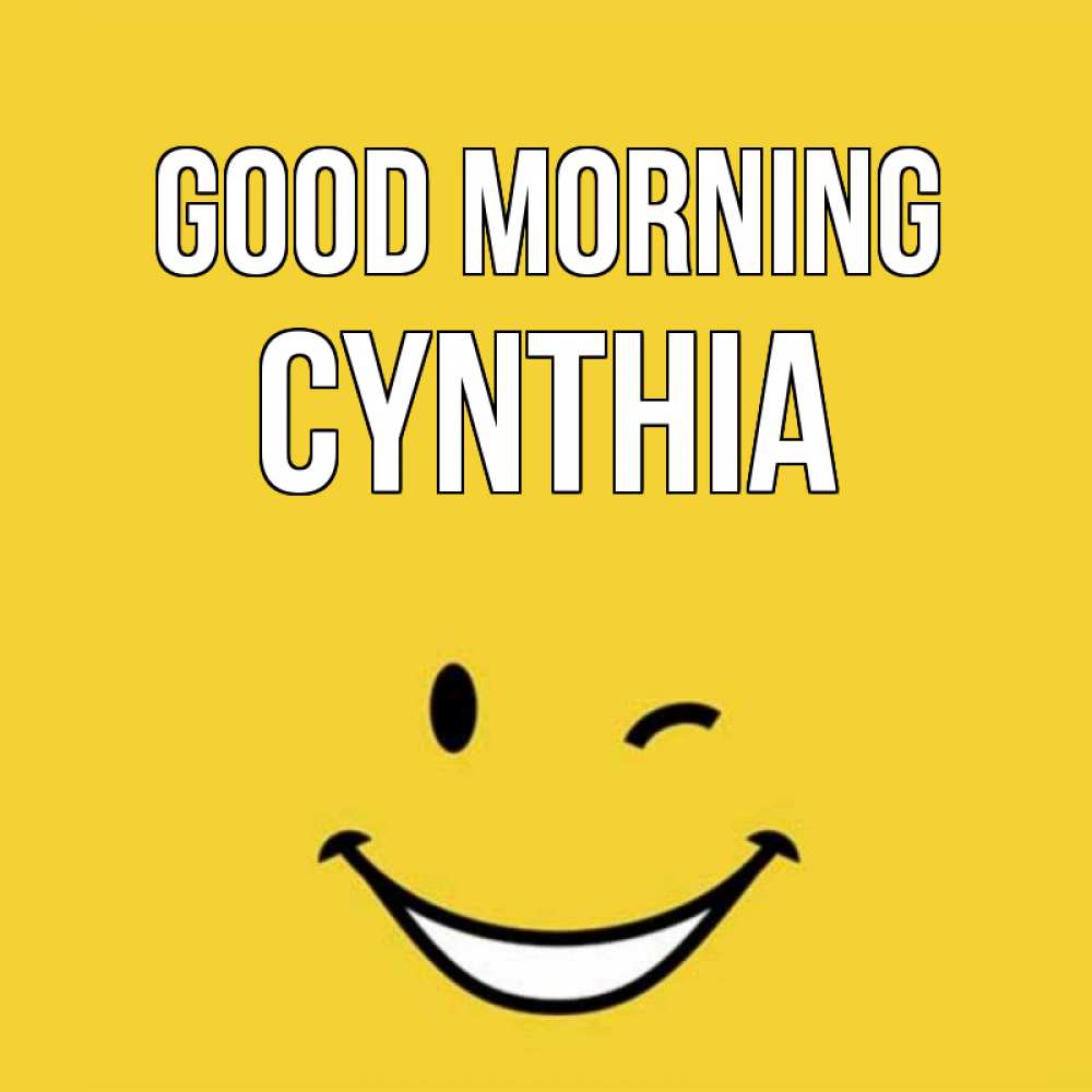 Greetings card с именем, Cynthia Good morning оранжевый фон Greetings with text for free download 