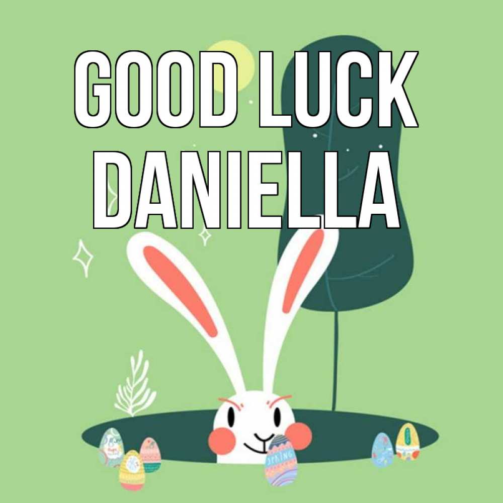 Greetings card с именем, Daniella Good luck заяц Greetings with text for free download 