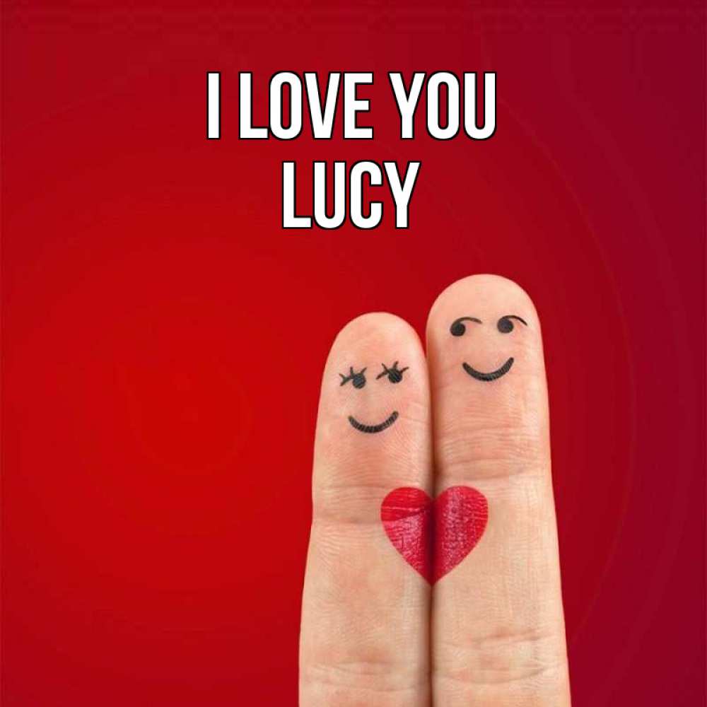 Greetings card с именем, Lucy I love you одно целое Greetings with text for free download 
