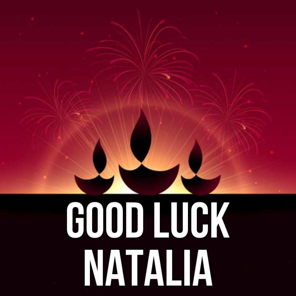 Greetings card с именем, Natalia Good luck праздник Greetings with text for free download 