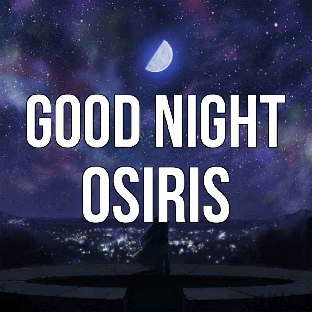 Greetings card с именем, Osiris Good night набережная Greetings with text for free download 