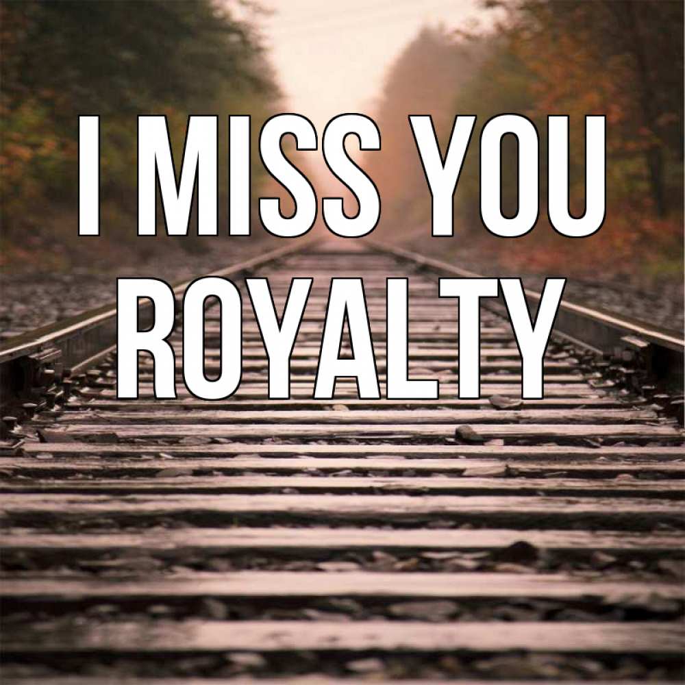 Greetings card с именем, Royalty I miss you приезжай Greetings with text for free download 
