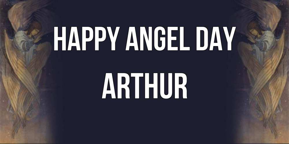 Greetings card с именем, Arthur happy angel day день ангела Greetings with text for free download 