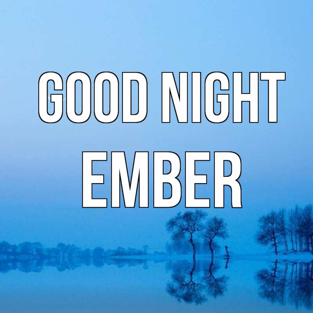 Greetings card с именем, Ember Good night весна Greetings with text for free download 